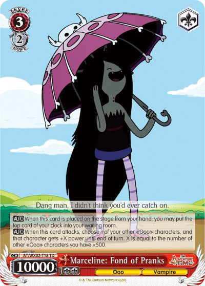 Marceline: Fond of Pranks (AT/WX02-T18 TD) [Adventure Time]
