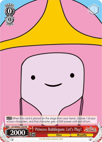 Princess Bubblegum: Let's Play! (AT/WX02-103 PR) [Adventure Time]